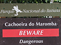Beware Sign, Parque Nacional do Itatiaia, Brazil