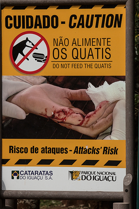 Warning, Don't Feed the Coatis, Parque Nacional do Iguaçu, (Iguazu National Park), Brazil